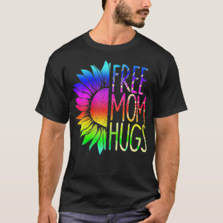 Vrouwen Vrij mam Hugs LGBT Rainbow Sunflower T-shirt