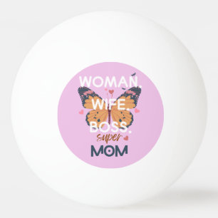 Vrouwen, vrouw, baas, super mam pingpongballen