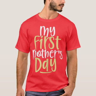 Vrouwen vrouw Mijn eerste Moederdag Zwangerschap T-shirt