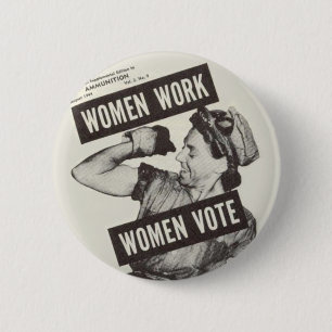 VROUWEN WERKEN VROUWEN STEMMING Button Badge