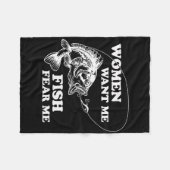 Vrouwen willen dat ik vis vrees me grappige vaders fleece deken (Voorkant (Horizontaal))