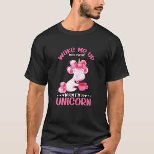 Vrouwen worden wakker als ik een unicorn ben voor t-shirt