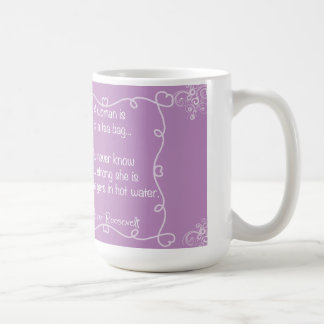 Vrouwen zijn als theezakjes! koffiemok