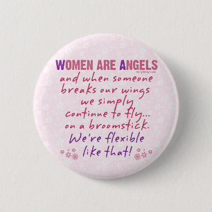 Vrouwen zijn Angels Friend Humor Ronde Button 5,7 Cm