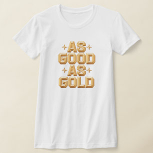 Vrouwen zijn net zo goed als gouden witte T-shirt