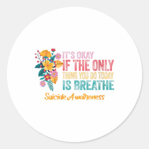 Vrouwen zijn oké als het enige wat je vandaag doet ronde sticker