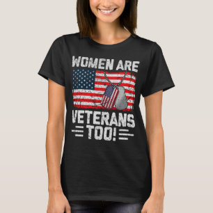 Vrouwen zijn ook veteranen Te patriottische vrouwe T-shirt