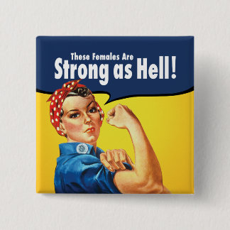 Vrouwen zijn sterk vierkante button 5,1 cm
