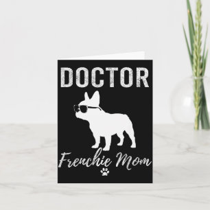 Vrouwenarts Frenchie Moeder T-shirt Grappige Hond Kaart