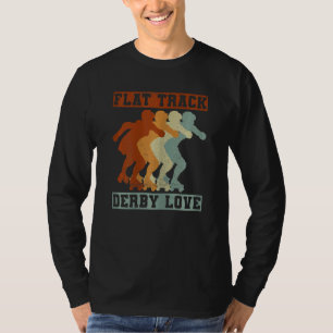 Vrouwenflattrack derby Love Quote voor een roller T-shirt