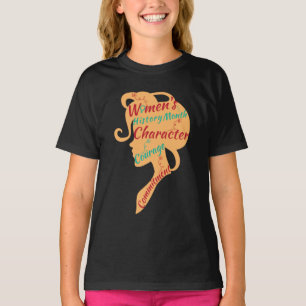 VROUWENGESCHIEDENISMAAND KARAKTER MOED TOEWIJDING T-SHIRT