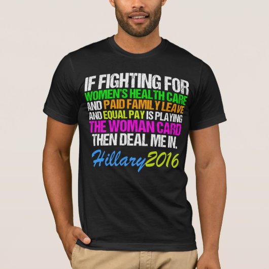 Vrouwenkaart Pro Hillary Quote T-shirt (Voorkant)