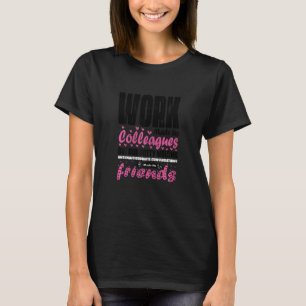 Vrouwenwerk maakte ons collega's maar onze vuige m t-shirt