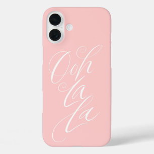 vrouwtje - Ooh La La La - sensuous Lettering iPhone 16 Plus Hoesje