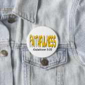 Vruchten van de Heilige Geest ~ trouw ~ Ronde Button 7,6 Cm (In situ)