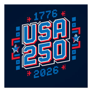 VS 250 – 1776 tot 2026 Pixel Art Perfect Poster