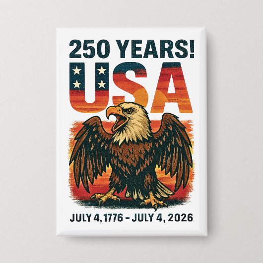 VS 250 jaar – Patriottische Bald Eagle 4 juli 2026 Button (Voorkant)