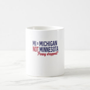 VS - MI = Michigan Niet Minnesota Verwarring Koffiemok