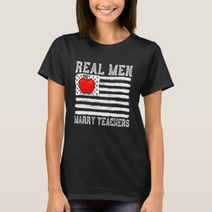 VS-vlag Echte mannen trouwen met leraren Leraar e T-shirt