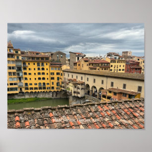 Vue du Ponte Vecchio, Florence Italie Poster