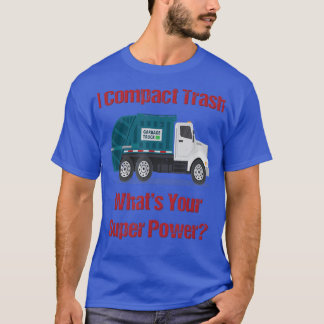 vuilniswagen I Compact afval Wat is jouw supercomp T-shirt