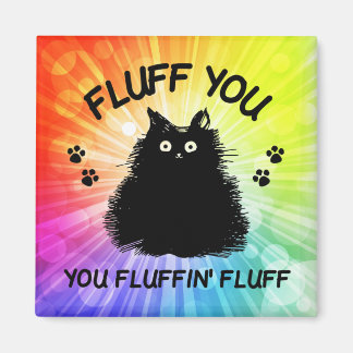 Vuilt u met fluffin Fluff Kitty Cat Magneet