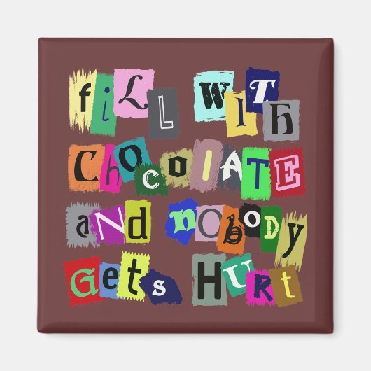 VUL MET CHOCOLADE... MAGNEET (Voorkant)