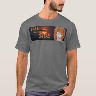 Vuur aan de zijkant t-shirt