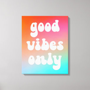 Vuur en luchtgradiënt Alleen goede vibraties Canvas Afdruk