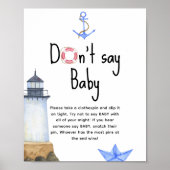 Vuurtoren nautisch - Niet zeggen baby Poster (Voorkant)