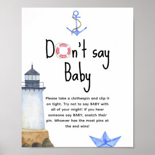 Vuurtoren nautisch - Niet zeggen baby Poster