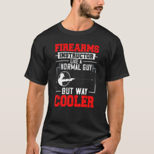 Vuurwapeninstructeur Pistool Schieten Veiligheid W T-shirt