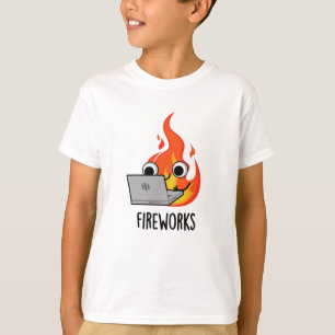 Vuurwerk Funny Fire Flame Pun T-shirt