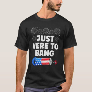 Vuurwerk GEWOON HIER OM GRAPPIGE PYROTECHNIEK VOOR T-shirt