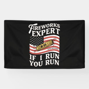 Vuurwerkexpert Als ik ren, ren jij 4 juli  Spandoek