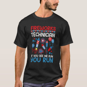 Vuurwerktechnicus 4 juli Vuurwerk als u ziet T-shirt