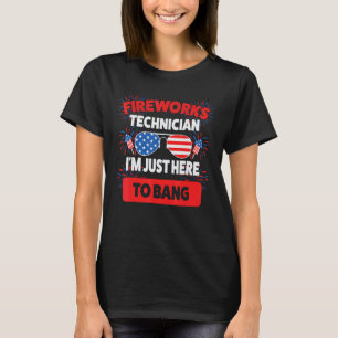 vuurwerktechnicus Ik ben hier om vuurwerk te doen T-shirt