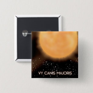VY Canis Majoris Sun poster ruimtekunst. Vierkante Button 5,1 Cm