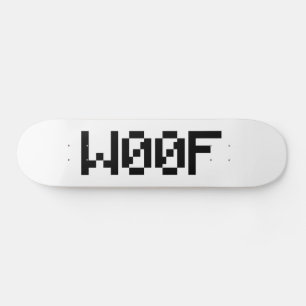 W00F [Dierengeluiden in leetspreken] Skateboard