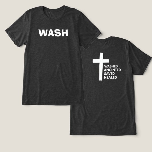 W.A.S.H. Christian Tee Tri-Blend Shirt (Ontwerp Voorkant & Achterkant)