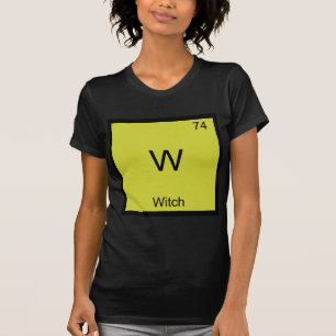 W - Heks Grappige Chemie Element Symbool T-Shirt