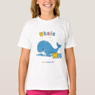 “W is for Whale” Alphabet Tee – Grow Every Day T-shirt