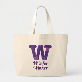 W is voor Winner Grote Tote Bag