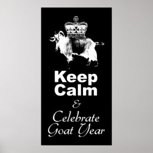 W Keep Calm Celebrate Goat Year Black Poster