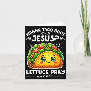 W Taco Over Jezus Laat Ons Bidden Cinco De Mayo Ch Kaart