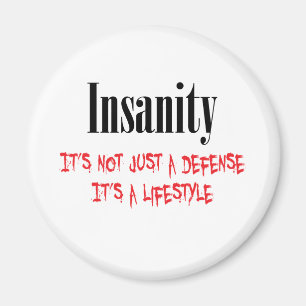 Waanzin Het is niet alleen een verdediging Magneet