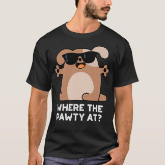 Waar de Pawty bij Schattigee Doggie Dog Pun T-shirt
