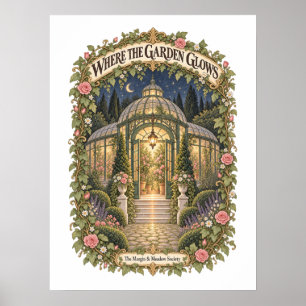 Waar de tuin gloeit poster