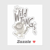 Waar de wilde dingen citaat zijn sticker (Vel)