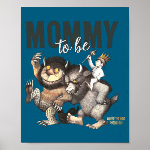 Waar de wilde dingen zijn Wordt mama Poster